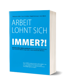 Studie: „Arbeit lohnt sich immer?!“ Studie: „Arbeit lohnt sich immer?!“